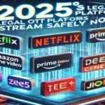 Best OTT Platforms in 2025
