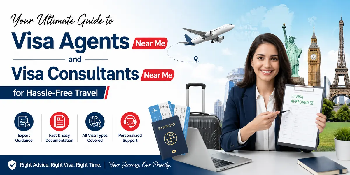 Your Ultimate Guide to Visa Agents Near Me