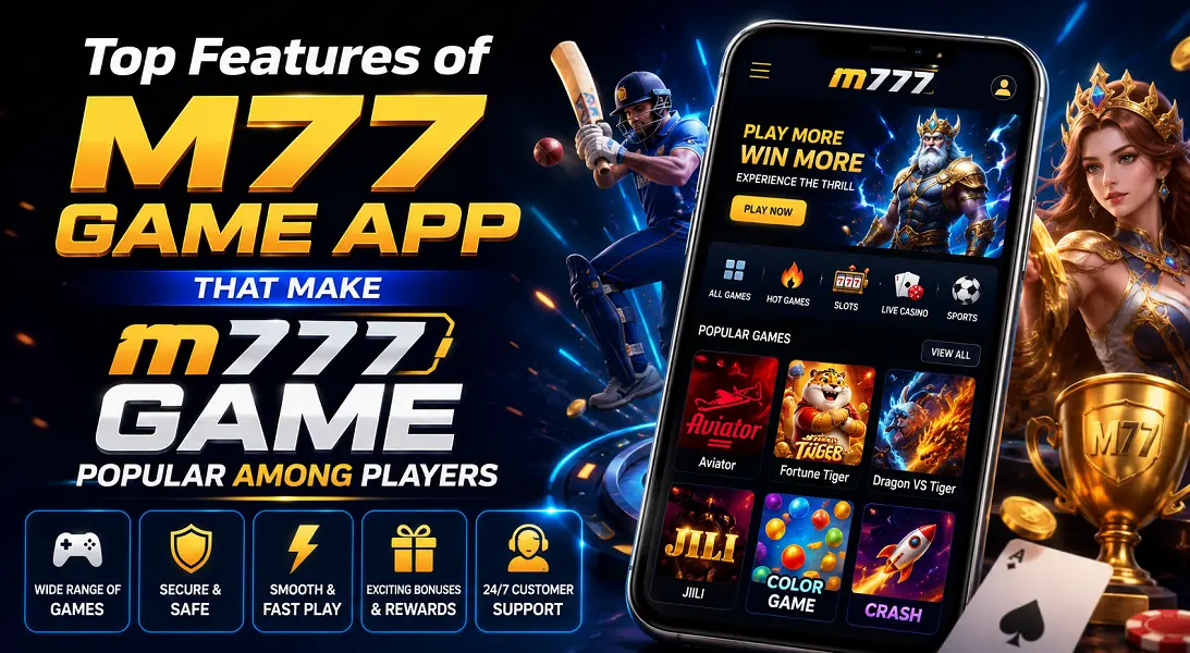 M77 Game App That Make M777 Game